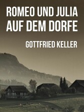 Romeo und Julia auf dem Dorfe