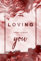 Loving you: Dakota und Logan