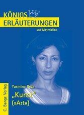 Kunst - Art von Yasmina Reza. Textanalyse und Interpretation.