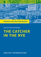 The Catcher in the Rye - Der Fänger im Roggen.