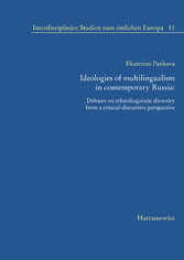 Ideologies of multilingualism in contemporary Russia: