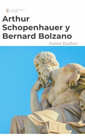 Arthur Schopenhauer y Bernard Bolzano