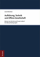 Aufklärung, Technik und Offene Gesellschaft