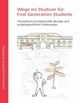 Wege ins Studium für First Generation Students