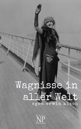 Wagnisse in aller Welt