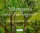 Mhyrrgarda und der Siebenmorgenwald