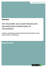 Die finanzielle und soziale Situation der  internationalen Studierenden in Deutschland