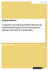 Corporate Social Responsibility. Bedeutung mitarbeiterbezogener Verantwortung im digitalen Bereich des Homeoffice