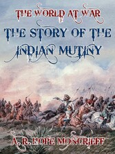 The Story of the Indian Mutiny