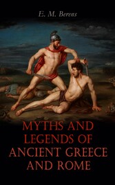 Myths and Legends of Ancient Greece and Rome