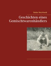 Geschichten eines Gemischtwarenhändlers