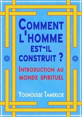 Comment l'homme est-il construit ?