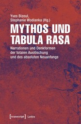 Mythos und Tabula rasa