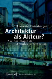 Architektur als Akteur?