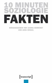 10 Minuten Soziologie: Fakten