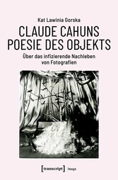 Claude Cahuns Poesie des Objekts