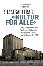 Staatsauftrag: »Kultur für alle«