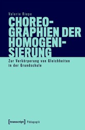 Choreographien der Homogenisierung