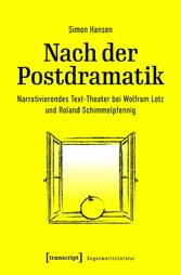 Nach der Postdramatik