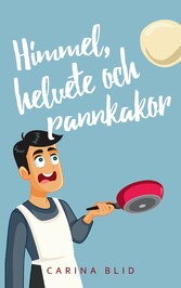 Himmel, helvete och pannkakor