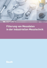 Filterung von Messdaten in der industriellen Messtechnik