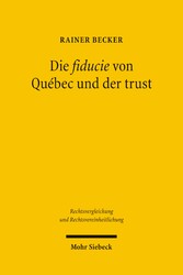 Die fiducie von Québec und der trust