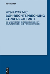 BGH-Rechtsprechung Strafrecht 2011