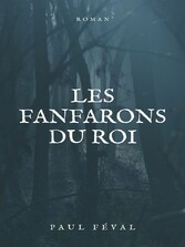 Les Fanfarons du Roi