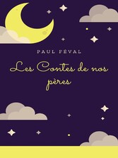 Les Contes de nos pères