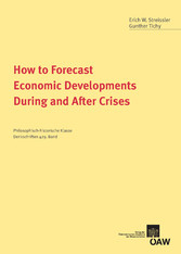 How to Forecast Economic Developments During and After Crises