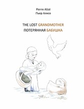 The lost Grandmother (Englisch - Russisch)