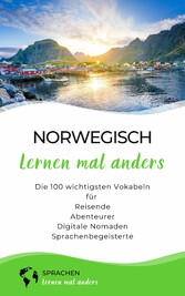 Norwegisch lernen mal anders - Die 100 wichtigsten Vokabeln