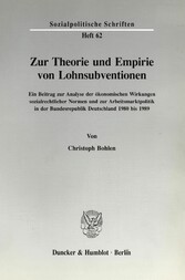 Zur Theorie und Empirie von Lohnsubventionen.