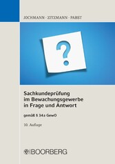 Sachkundeprüfung im Bewachungsgewerbe in Frage und Antwort