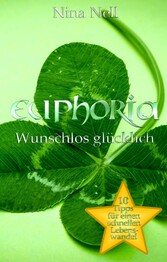 Euphoria - Wunschlos glücklich