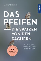 Das pfeifen die Spatzen von den Dächern