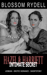 Hazel & Harriett - Intimate Secret