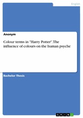 Colour terms in 'Harry Potter'. The influence of colours on the human psyche