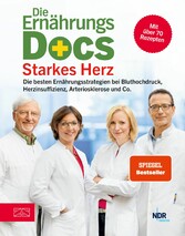 Die Ernährungs-Docs - Starkes Herz