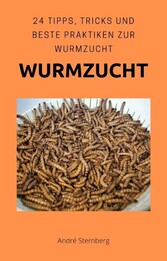 Wurmzucht