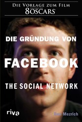 Die Gründung von Facebook