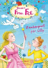 Unsere Frau Fee - Zauberpost für Lilly