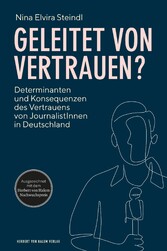 Geleitet von Vertrauen?