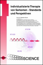 Individualisierte Therapie von Sarkomen - Standards und Perspektiven