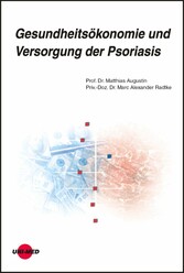 Gesundheitsökonomie und Versorgung der Psoriasis