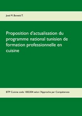 Proposition d&apos;actualisation du programme national tunisien de formation professionnelle en cuisine