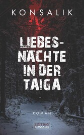 Liebesnächte in der Taiga