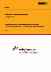 Kulturelle Vielfalt und demokratische Gleichheit. Politische Partizipation im Zeitalter der Globalisierung