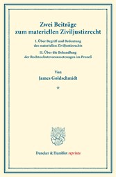 Zwei Beiträge zum materiellen Ziviljustizrecht.