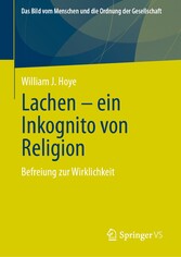 Lachen - ein Inkognito von Religion